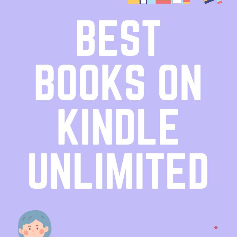 My Favorite Kindle Unlimited books (So&nbsp;Far)