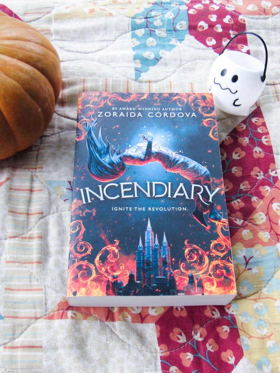 I am in love with Zoraida Córdova’s&nbsp;Incendiary!