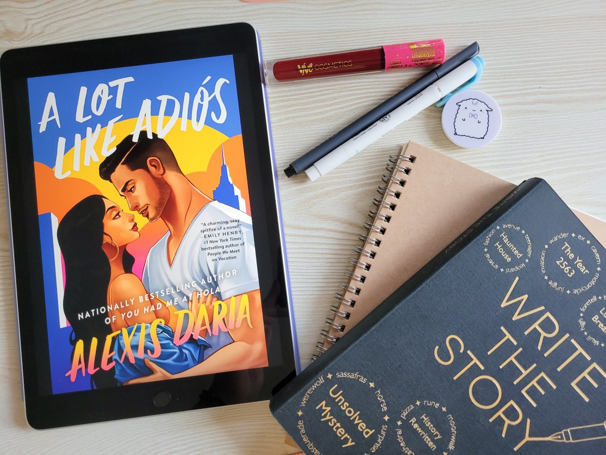 A Lot Like Adiós  spiced up the friends to lover’s&nbsp;trope!